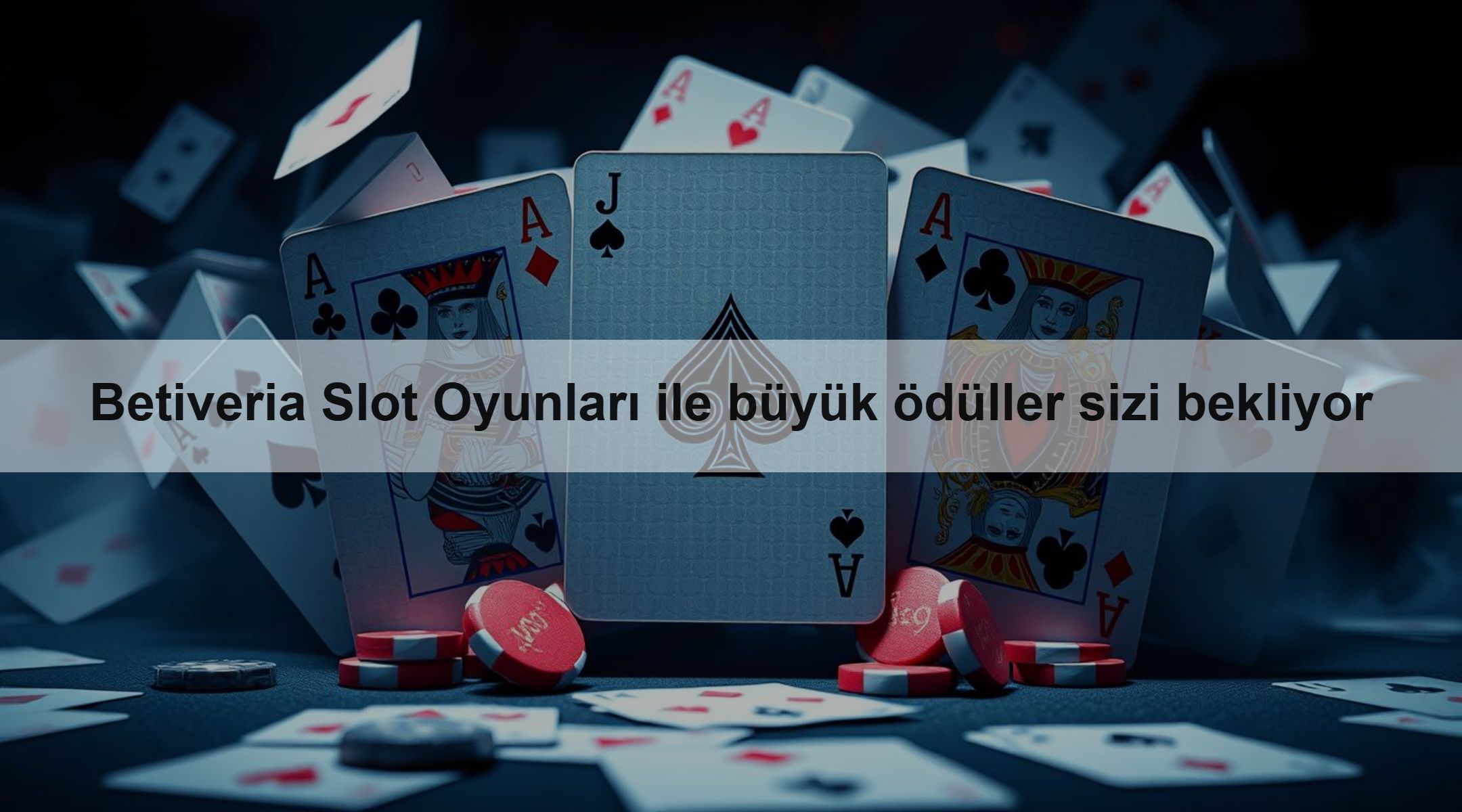 Betiveria Slot Oyunları ile büyük ödüller sizi bekliyor