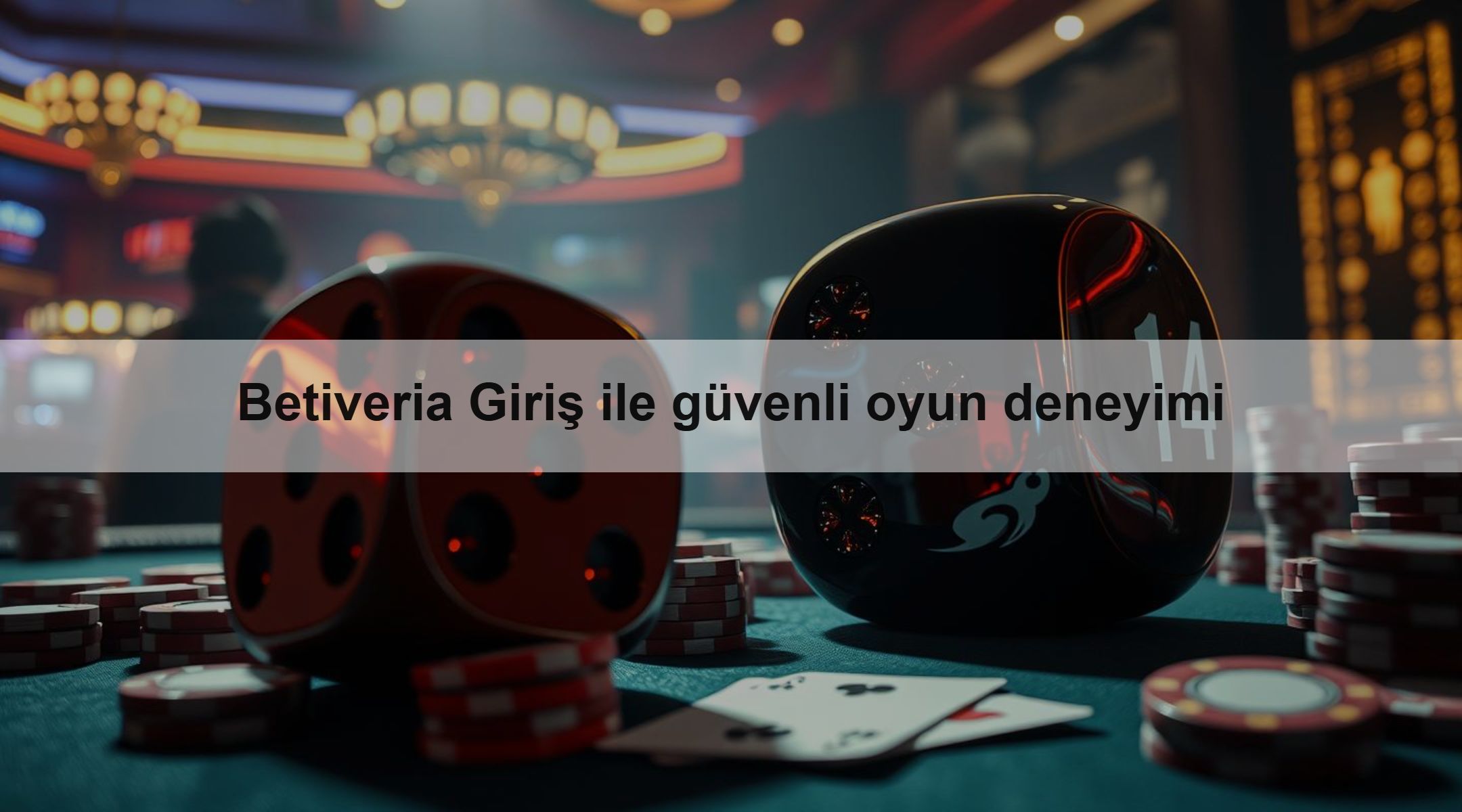 Betiveria Giriş ile güvenli oyun deneyimi