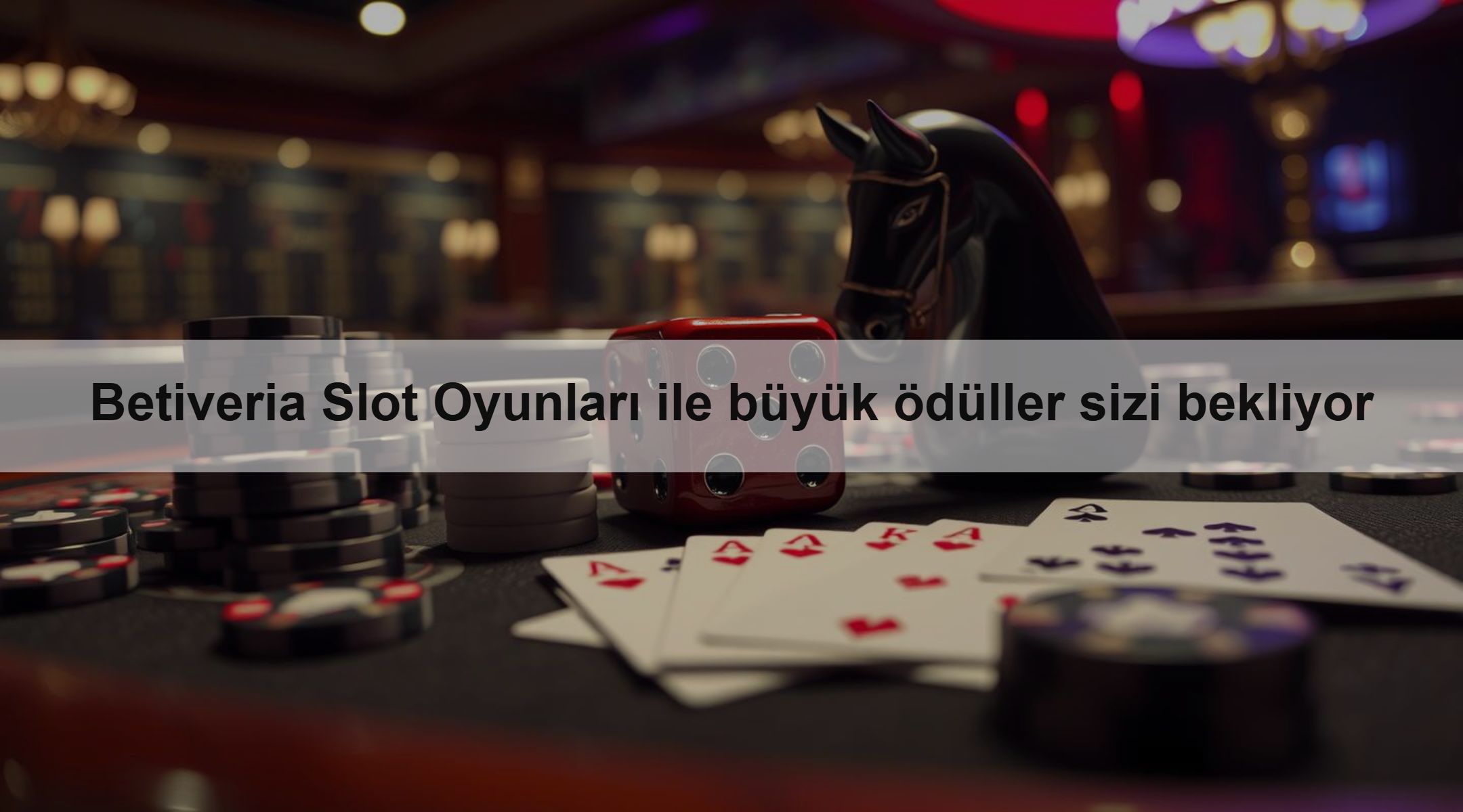 Betiveria Slot Oyunları ile büyük ödüller sizi bekliyor